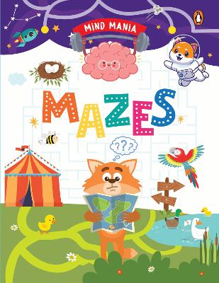 MIND MANIA: Mazes: Fun and Interactive Activity Book for PreSchool Kids, Children | Develop  Problem-Solving Skills | Book for 3plus [ Penguin Early Learning Series] New edition