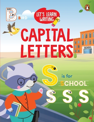 Let's Learn Writing: A to Z Capital Letters: First Trace and Write Practice Workbook | Engaging Workbook to Develop  Writing Skills in PreSchool Kids, Toddlers | Ages 3plus [ Penguin Early Learning Series] New edition