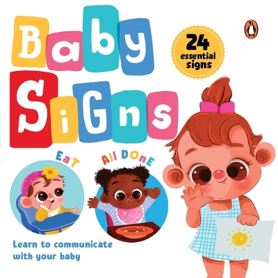 Baby Signs: 24 Essential Baby Signs to Communicate with Your Baby | Perfect Gift for New  Parents [ Penguin Early Learning Series] New edition