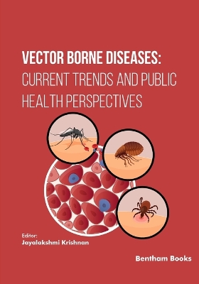 Vector Borne Diseases: Current Trends and Public Health Perspectives