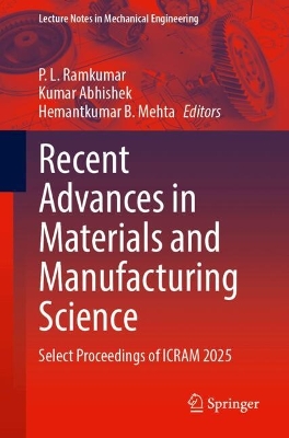 Recent Advances in Materials and Manufacturing Science: Select Proceedings of ICRAM 2025
