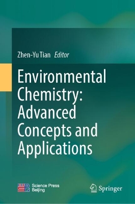 Environmental Chemistry: Advanced Concepts and Applications 2025 ed.