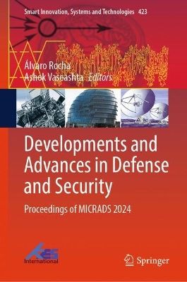 Developments and Advances in Defense and Security: Proceedings of MICRADS 2024