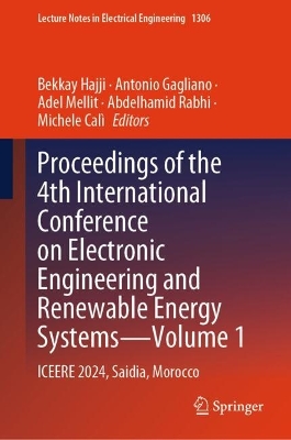 Proceedings of the 4th International Conference on Electronic Engineering  and Renewable Energy SystemsVolume 1: ICEERE 2024, Saidia, Morocco