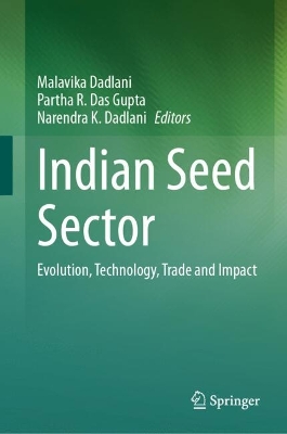 Indian Seed Sector: Evolution, Technology, Trade and Impact