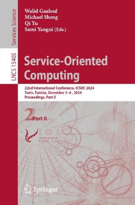 Service-Oriented Computing: 22nd International Conference, ICSOC 2024, Tunis, Tunisia, December 36,  2024, Proceedings, Part II
