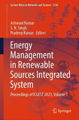 Energy Management in Renewable Sources Integrated System: Proceedings of ICGEST 2023, Volume 1