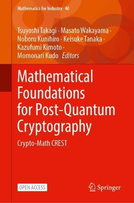 Mathematical Foundations for Post-Quantum Cryptography: Crypto-Math CREST