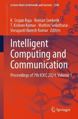 Intelligent Computing and Communication: Proceedings of 7th ICICC 2024, Volume 1