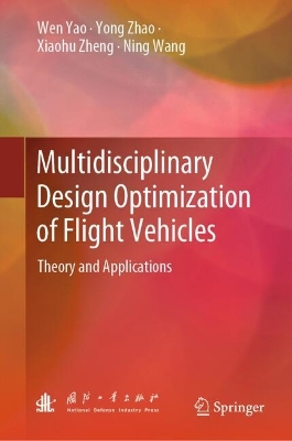 Multidisciplinary Design Optimization of Flight Vehicles: Theory and Applications