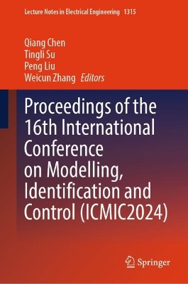 Proceedings of the 16th International Conference on Modelling,  Identification and Control (ICMIC2024)
