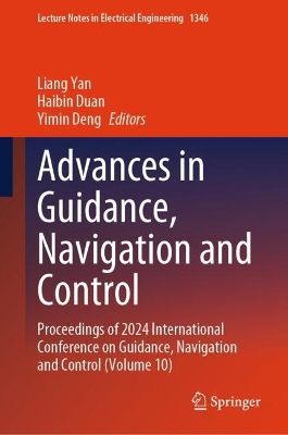 Advances in Guidance, Navigation and Control: Proceedings of 2024 International Conference on Guidance, Navigation and  Control (Volume 10)