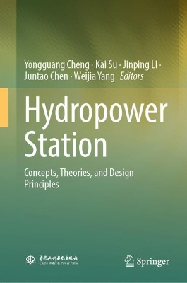 Hydropower Station: Concepts, Theories, and Design Principles
