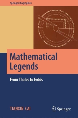 Mathematical Legends: From Thales to Erds