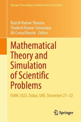Mathematical Theory and Simulation of Scientific Problems: FIAM-2023, Dubai, UAE, December 2122