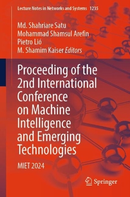 Proceeding of the 2nd International Conference on Machine Intelligence and  Emerging Technologies: MIET 2024