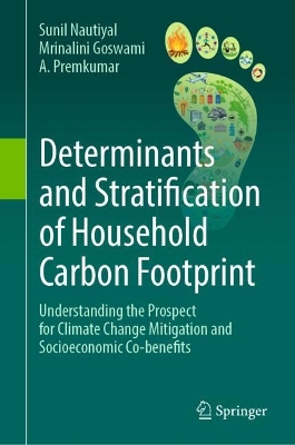 Determinants and Stratification of Household Carbon Footprint: Understanding the Prospect for Climate Change Mitigation and Socioeconomic  Co-benefits