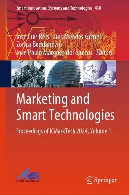Marketing and Smart Technologies: Proceedings of ICMarkTech 2024, Volume 1