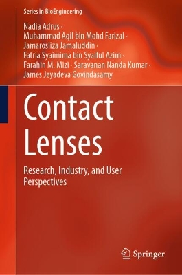 Contact Lenses: Research, Industry, and User Perspectives