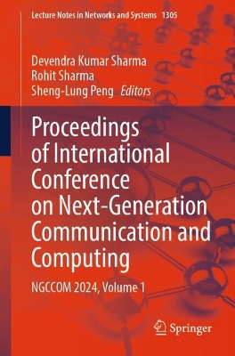 Proceedings of International Conference on Next-Generation Communication and  Computing: NGCCOM 2024, Volume 1