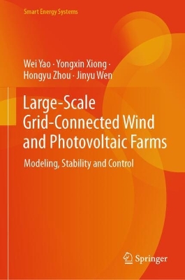 Large-Scale Grid-Connected Wind and Photovoltaic Farms: Modeling, Stability and Control