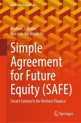 Simple Agreements for Future Equity (SAFE): Smart Contracts for Venture Finance