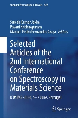 Selected Articles of the 2nd International Conference on Spectroscopy in  Materials Science: ICOSIMS-2024, 5-7 June, Portugal