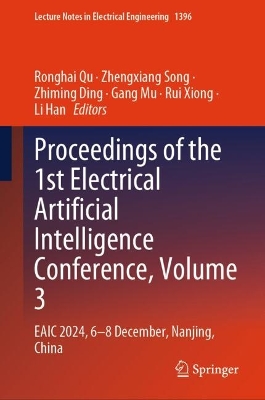 Proceedings of the 1st Electrical Artificial Intelligence Conference, Volume 3: EAIC 2024, 6-8 December, Nanjing, China