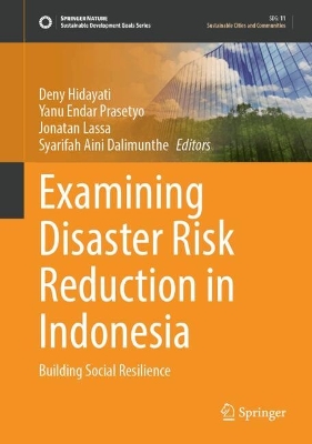 Examining Disaster Risk Reduction in Indonesia: Building Social Resilience
