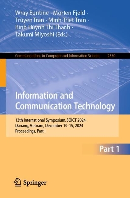 Information and Communication Technology: 13th International Symposium, SOICT 2024, Danang, Vietnam, December 1315,  2024, Proceedings, Part I
