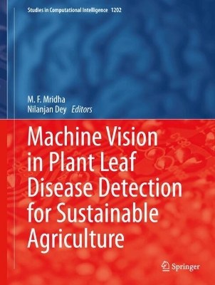Machine Vision in Plant Leaf Disease Detection for Sustainable Agriculture
