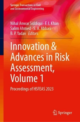 Innovation & Advances in Risk Assessment, Volume 1: Proceedings of HSFEAS 2023