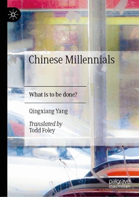 Chinese Millennials: What is to be done?