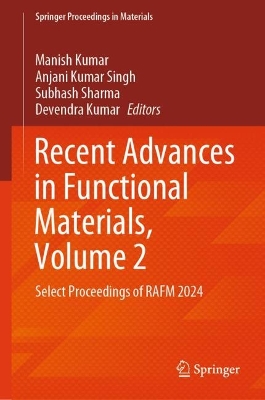 Recent Advances in Functional Materials, Volume 2: Select Proceedings of RAFM 2024