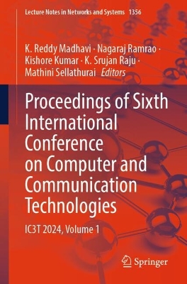 Proceedings of Sixth International Conference on Computer and Communication  Technologies: IC3T 2024, Volume 1
