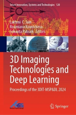 3D Imaging Technologies and Deep Learning: Proceedings of the 3DIT-MSP&DL 2024