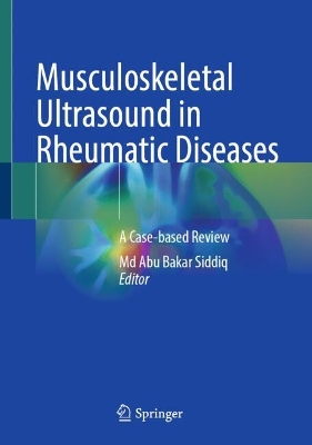 Musculoskeletal Ultrasound in Rheumatic Diseases: A Case-based Review