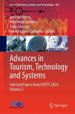 Advances in Tourism, Technology and Systems: Selected Papers from ICOTTS 2024, Volume 2