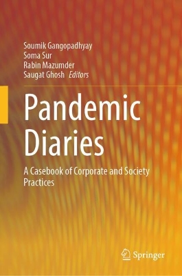 Pandemic Diaries: A Casebook of Corporate and Society Practices