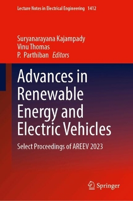 Advances in Renewable Energy and Electric Vehicles: Select Proceedings of AREEV 2023
