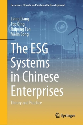 ESG Systems in Chinese Enterprises: Theory and Practice