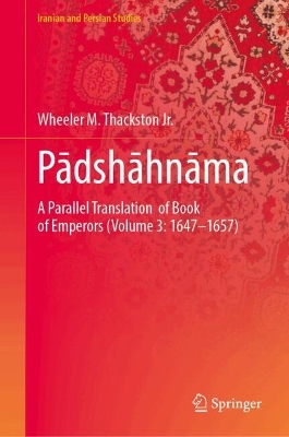 Padshahnama: A Chronicle of the Reign of Shahjahan