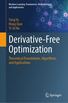 Derivative-Free Optimization: Theoretical Foundations, Algorithms, and Applications