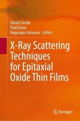 X-Ray Scattering Techniques for Epitaxial Oxide Thin Films