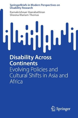 Disability Across Continents: Evolving Policies and Cultural Shifts in Asia and Africa