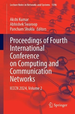 Proceedings of Fourth International Conference on Computing and  Communication Networks: ICCCN 2024, Volume 2