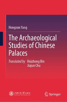Archaeological Studies of Chinese Palaces