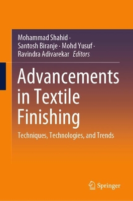 Advancements in Textile Finishing: Techniques, Technologies, and Trends
