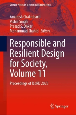 Responsible and Resilient Design for Society, Volume 11: Proceedings of ICoRD 2025
