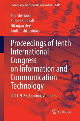 Proceedings of Tenth International Congress on Information and Communication  Technology: ICICT 2025, London, Volume 9